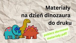 Read more about the article Materiały na dzień dinozaura do druku
