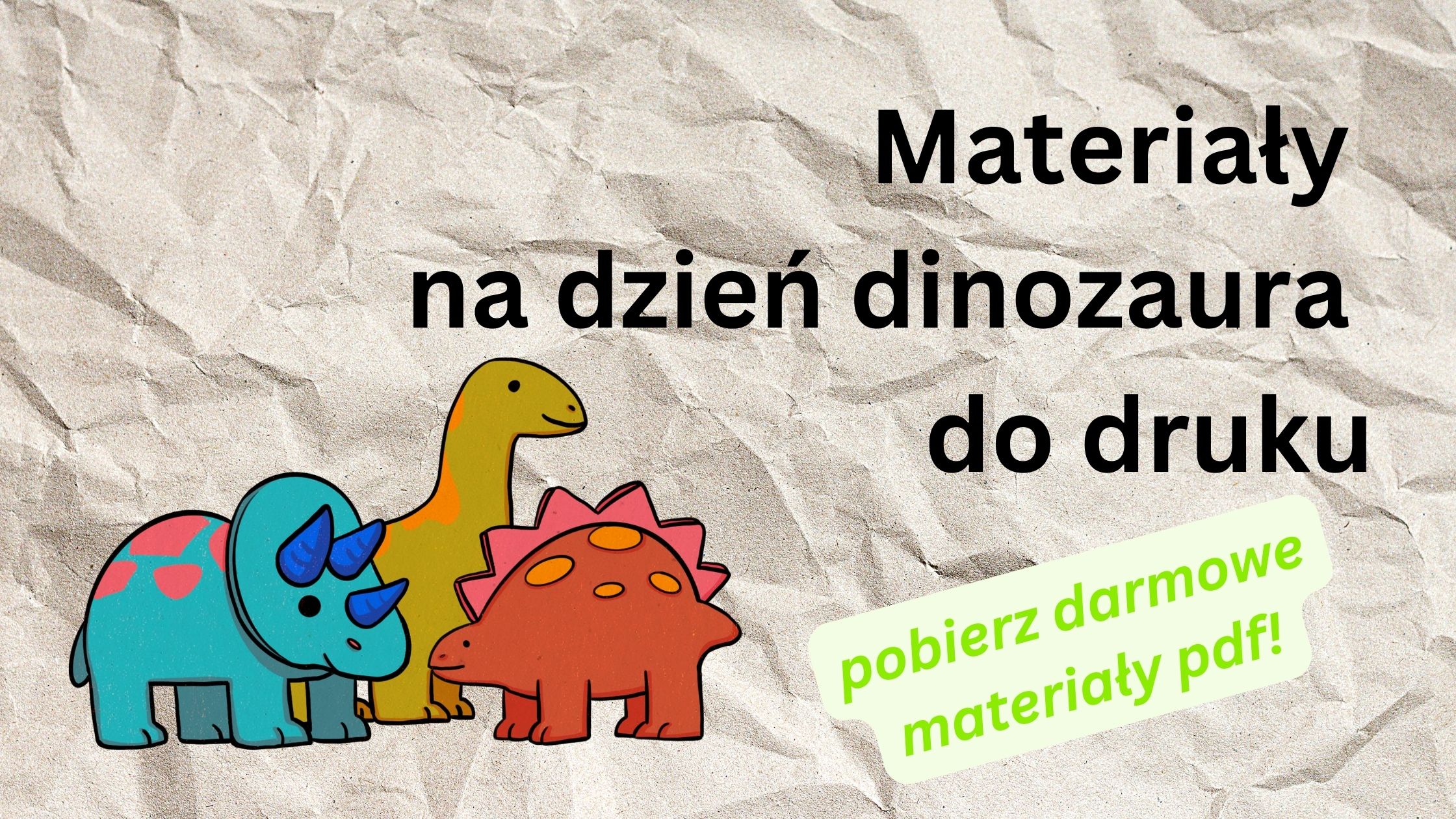 You are currently viewing Materiały na dzień dinozaura do druku